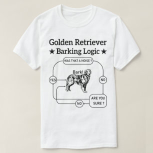 T-shirt Golden Retriever Logique d'aboiement drôle Chien S