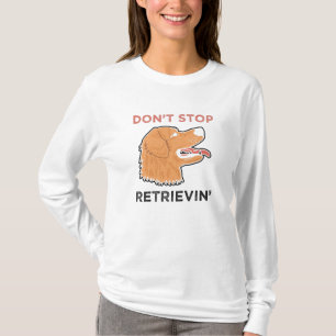 T-shirt Golden Retriever - N'arrêtez pas Retrievin.