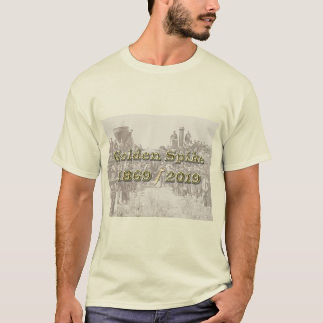 T-shirt Golden Spike Transcontinental Railroad Sesquincent (Devant)