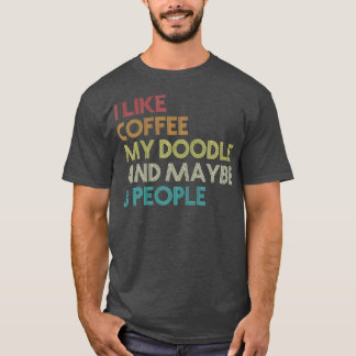 T-shirt Goldendoodle Propriétaire Chien Amateurs de café C