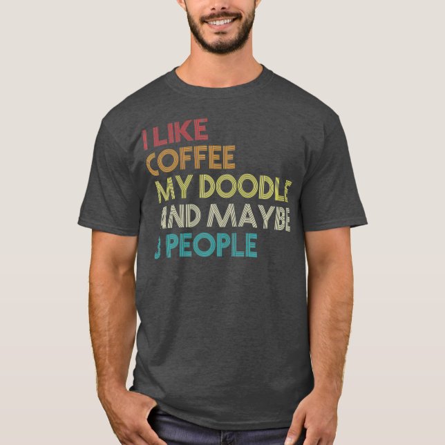 T-shirt Goldendoodle Propriétaire Chien Amateurs de café C (Devant)
