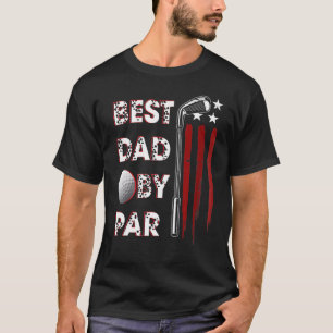 T-shirt Golf Best Papa Par Par Par Daddy Golfer Drapeau Am