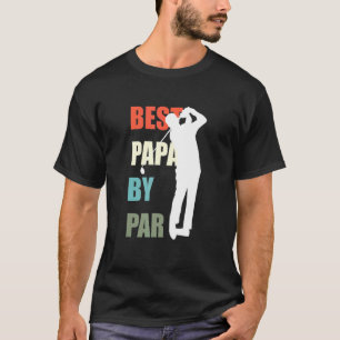 T-shirt Golf Best Papa Par Par Par Golfer Dad