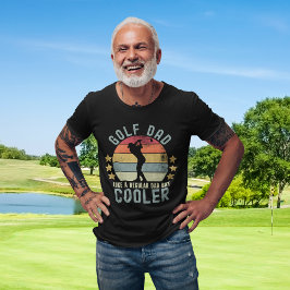 T-shirt Golf Dad Like a Regular Dad But Cooler