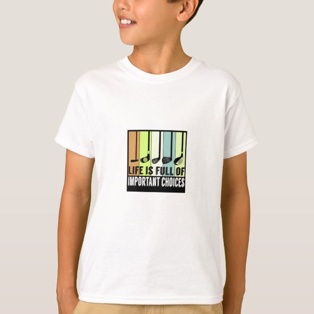 T-shirt Golf Funny Life Choices Clubs (Devant)