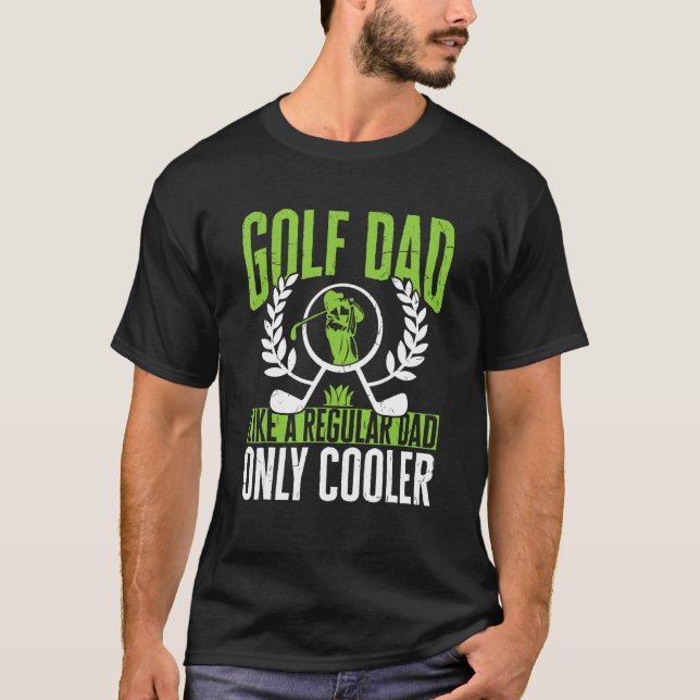 T-shirt Golf Golf Golf Papa Comme Un Père Régulier Seuleme (Devant)