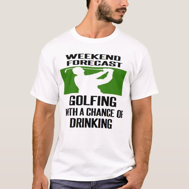 T-shirt #golf #golfer #golfing WEEKEND PRÉVISION (Devant)