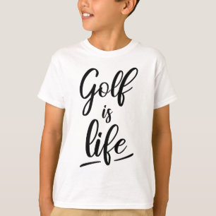 T-shirt Golf is life