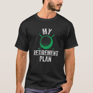 T-shirt Golf Mon plan de retraite Funny Retro Vintage Golf