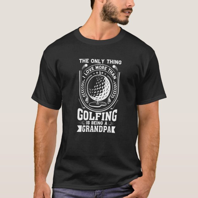 T-shirt Golf Player For Golfing Grandpa Golfer (Devant)