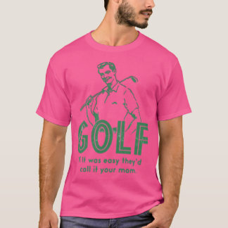 T-shirt Golf Si C'Était Facile