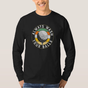 T-shirt Golf Toujours Laver Vos Balles Golfeur Golf