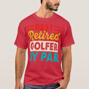 T-shirt Golfeur Retraité Par Par T Chemise Pour Femmes Hom