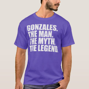 T-shirt GonzalesGonzales Nom de famille Gonzales Nom de fa