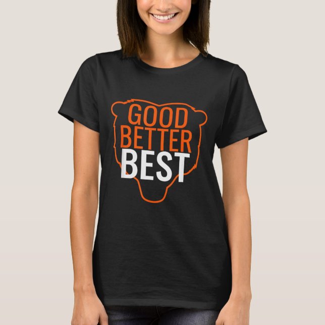 T-shirt Good Better Bear Outline Motivation  (Devant)