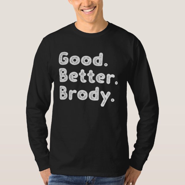 T-shirt Good better Brody (Devant)