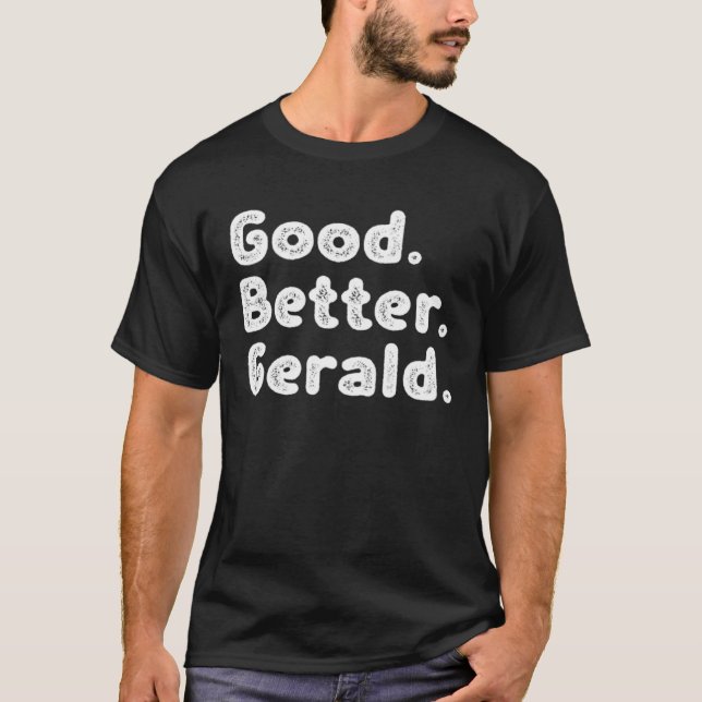 T-shirt Good better Gerald (Devant)