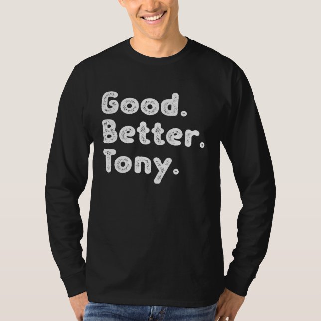 T-shirt Good better Tony (Devant)