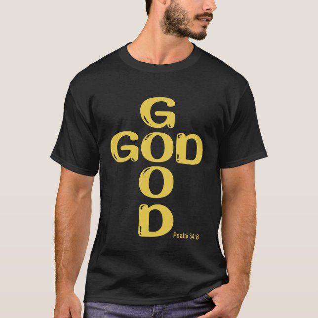 T-shirt Good God cross Psalm 348 (Devant)