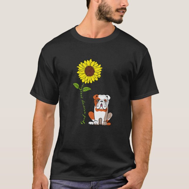 T-shirt Good Morning Sunshine Love My English Bulldog Chie (Devant)