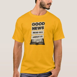 T-shirt Good News shirt