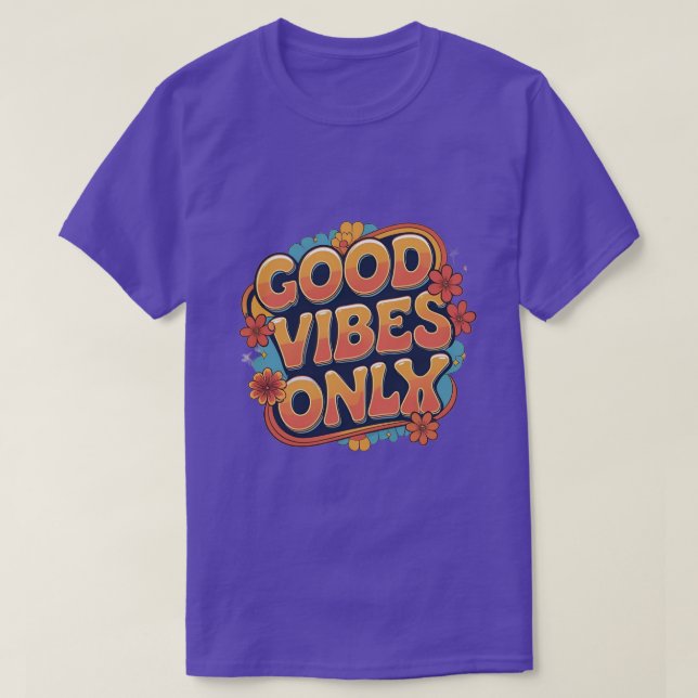 T-shirt Good Vibes les années 70 Style Rétro Seulement Cit (Design devant)