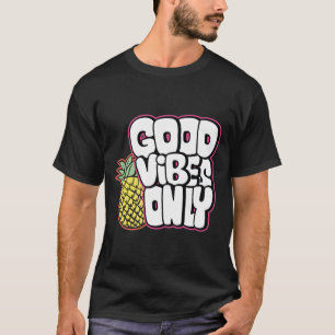 T-shirt GOOD VIBES SEULEMENT Devis Good Vibes