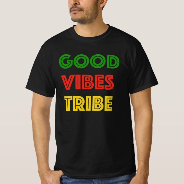 T-shirt Good Vibes Tribe Irie Rasta Reggae Good Vibes seul (Devant)
