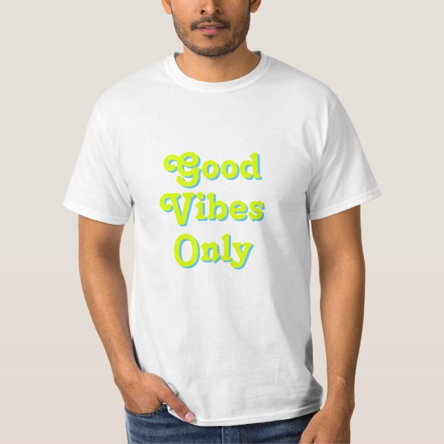 T-shirt Good Vibes uniquement chartreuse vert clair bleu b (Devant)