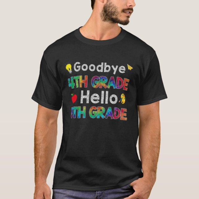 T-shirt Goodbye 4th Grade Hellosi 5th Grade Teacher Back T (Devant)