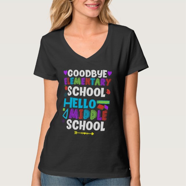 T-shirt Goodbye Elementary Hello Middle School Graduate Gr (Devant)