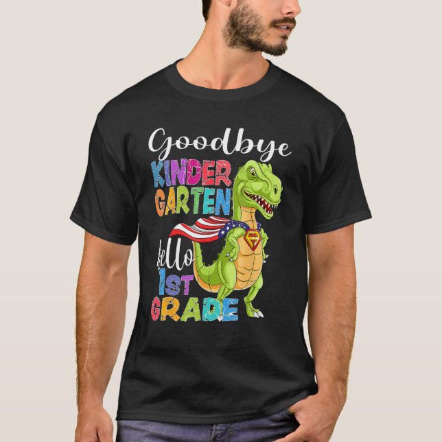 T-shirt Goodbye Kindergarten Hello 1st Grade Graduation La (Devant)