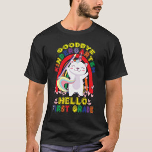 T-shirt Goodbye Kindergarten Hello First Grade Girls 1st G