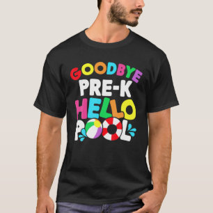 T-shirt Goodbye School Hello Pool Pré-K Teacher Student Sq