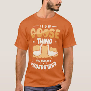 T-shirt Goose Agricole Animaux Oies Éleveur Agriculture