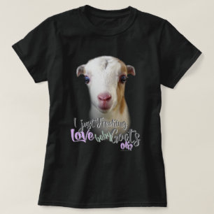 T-shirt GOT LOVER   Je viens de freaking LOVE Baby Chèvres
