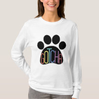 "Gotcha" Adoption de chien pour femmes Tee à manch