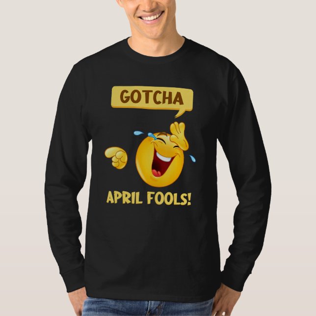 T-shirt Gotcha Fool's Day April Fools Prank 2022 (Devant)