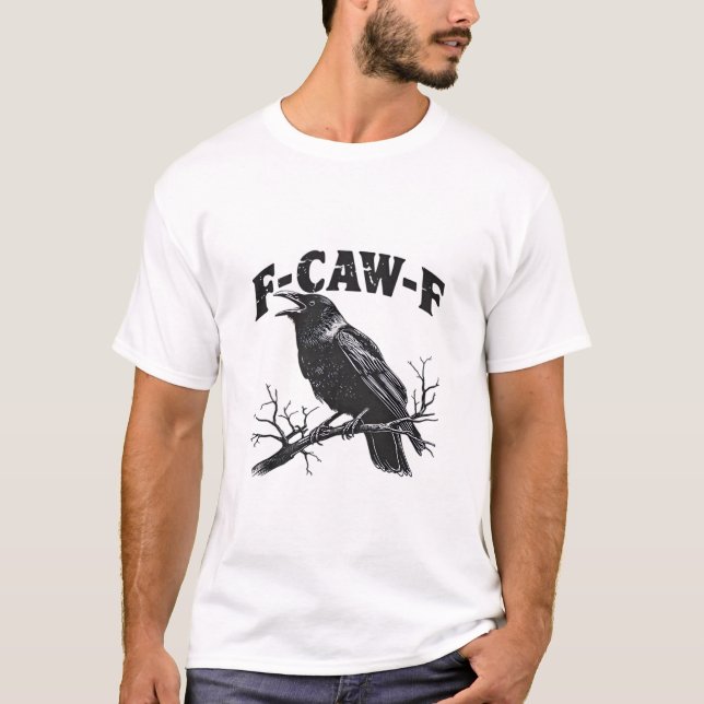 T-shirt Gothic Crow Humor F-Caw-F Funny Essential (Devant)