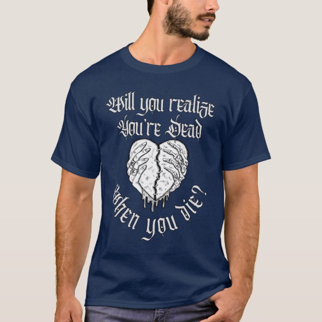 T-Shirt Gothique Heartbeat - "When You Mourir?" (Devant)