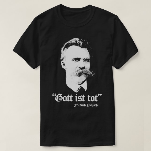 T-shirt Gott Ist Tot Friedrich Nietzsche (Design devant)