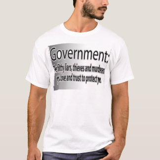 T-shirt Gouvernement : Menteurs dégoûtants