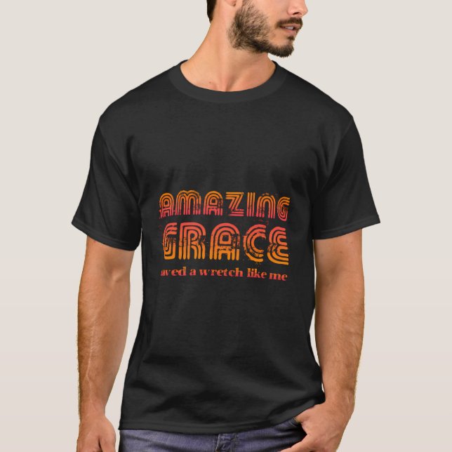 T-shirt Grace Extraordinaire - J'Ai Sauvé Un Misérable Com (Devant)