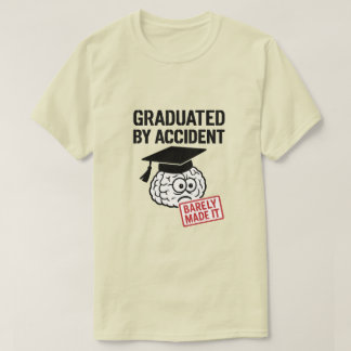 T-SHIRT GRADUATED BY ACCIDENT