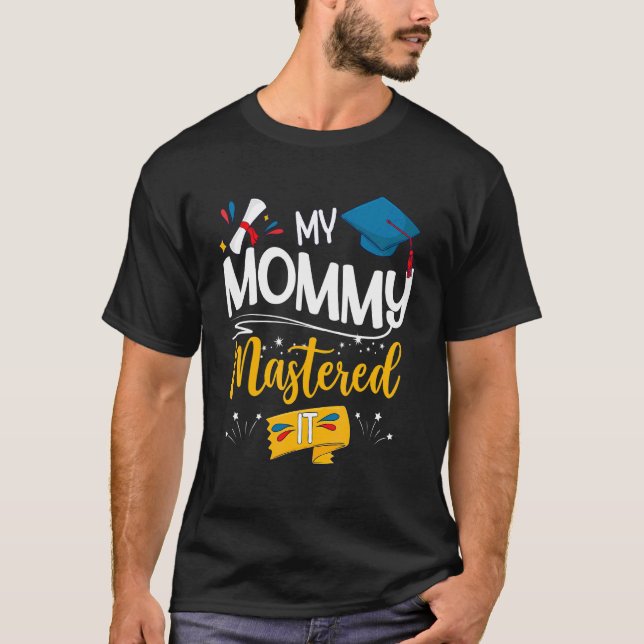 T-shirt Graduation Ma maman Maîtrise Il Fier Maman (Devant)