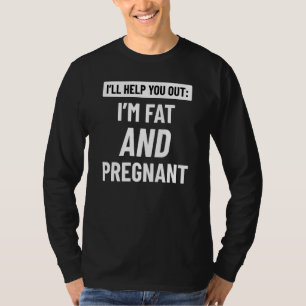 T-shirt Graisse Im Et Enceinte
