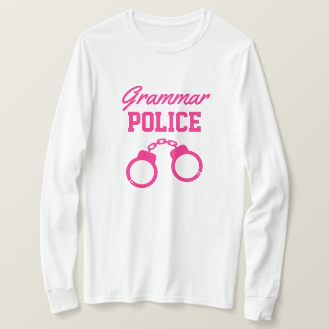 T-shirt Grammar Police menottes roses à manches longues pr (Design devant)
