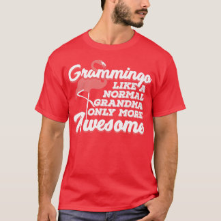 T-shirt Grammingo Comme Une Grand-Mère Normale Seulement P