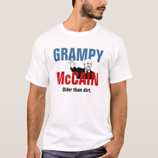 T-shirt Grampy McCain - plus âgé que la saleté