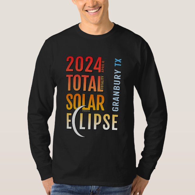 T-shirt Granbury Texas TX Total Solar Eclipse 2024 5 (Devant)